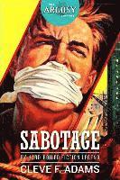 Cleve F. Adams - Sabotage, Häftad
