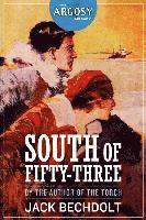 South of Fifty-Three 1