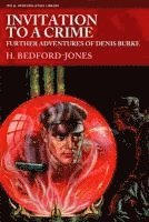 H. Bedford-Jones - Invitation to a Crime: Further Adventures of Denis Burke, Häftad