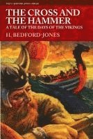 bokomslag The Cross and the Hammer: A Tale of the Days of the Vikings