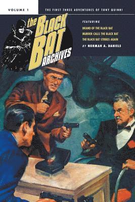 Norman a Daniels, Norman a. Daniels, Norman A. Daniels - Black Bat Archives, Volume 1, Häftad
