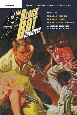 Whitney Ellsworth, Norman a Daniels, Norman a. Daniels, Norman A. Daniels - Black Bat Archives, Volume 3, Häftad
