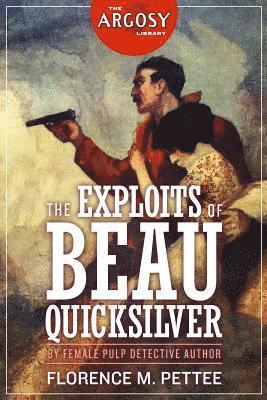 bokomslag The Exploits of Beau Quicksilver