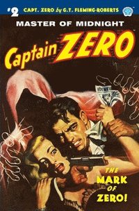 bokomslag Captain Zero #2: The Mark of Zero!