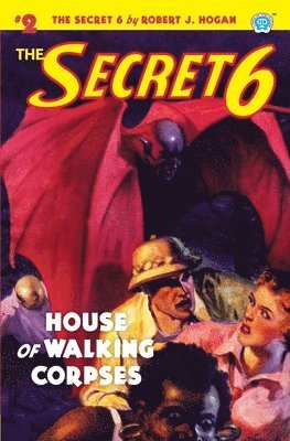 bokomslag The Secret 6 #2: House of Walking Corpses