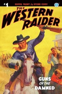 bokomslag The Western Raider #1: Guns of the Damned