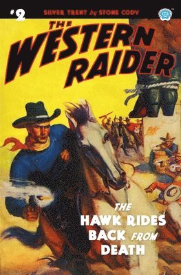 The Western Raider #2: The Hawk Rides Back From Death 1