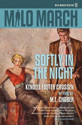 M E Chaber, Kendell Foster Crossen, M. E. Chaber, E. Chaber, M., Foster Crossen, Kendell - Milo March #11, Häftad