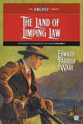 Edward Parrish Ware - Land of Limping Law, Häftad
