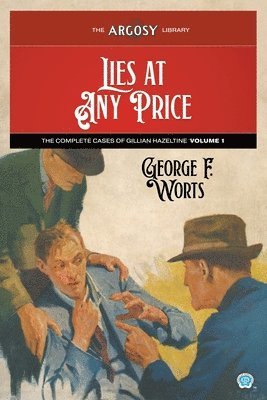George F Worts - Lies at Any Price, Häftad