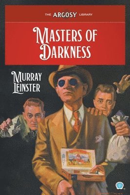 Murray Leinster - Masters of Darkness, Häftad