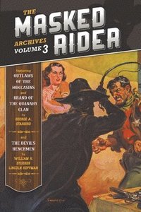 bokomslag The Masked Rider Archives, Volume 3