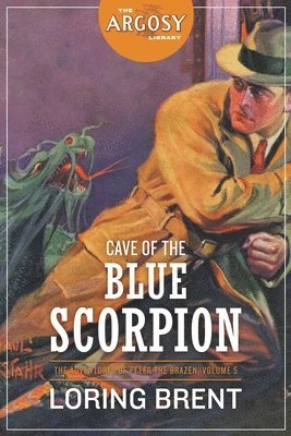 Loring Brent, George F Worts - Cave of the Blue Scorpion, Häftad