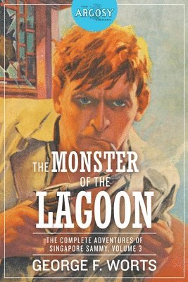 George F Worts - Monster of the Lagoon, Häftad