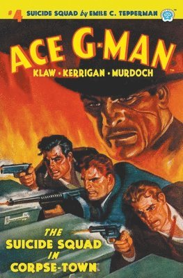 Emile C Tepperman - Ace G-Man #4, Häftad
