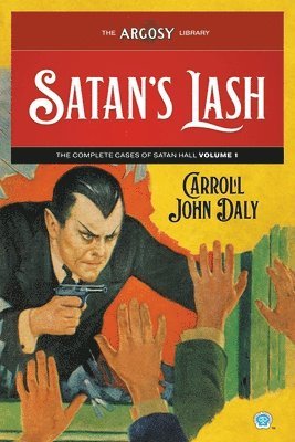 Carroll John Daly - Satan's Lash, Häftad