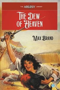 bokomslag The Dew of Heaven