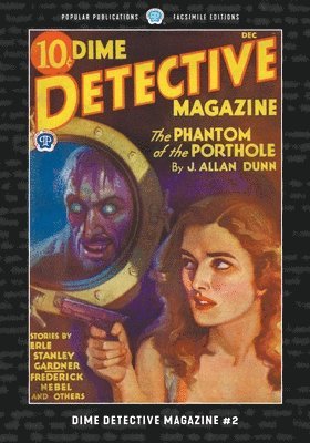 T T Flynn, Frederick Nebel, Erle Stanley Gardner - Dime Detective Magazine #2, Häftad