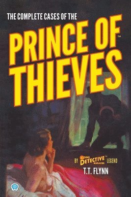 T T Flynn - Complete Cases of the Prince of Thieves, Häftad