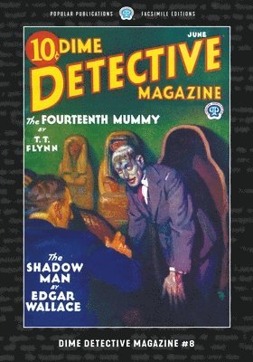 Frederick Nebel, Edgar Wallace, Fred Macisaac - Dime Detective Magazine #8, Häftad