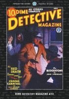 bokomslag Dime Detective Magazine #13: Facsimile Edition