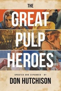 bokomslag The Great Pulp Heroes