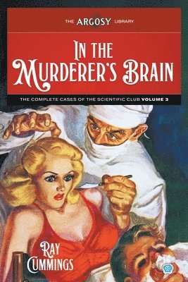 Ray Cummings - In the Murderer's Brain, Häftad