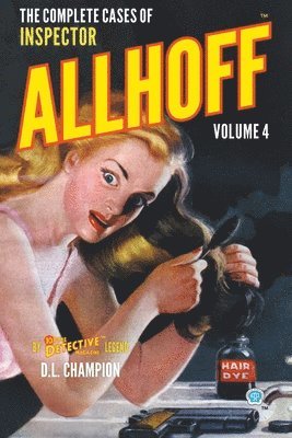 The Complete Cases of Inspector Allhoff, Volume 4