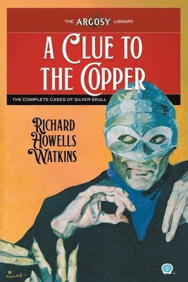 Richard Howells Watkins - Clue to the Copper, Häftad