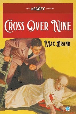 Max Brand - Cross Over Nine, Häftad