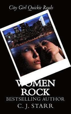 Women Rock: A Collection of Short Erotica F/F Stories 1