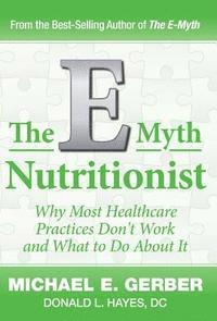 bokomslag The E-Myth Nutritionist