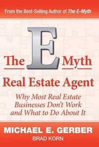 bokomslag The E-Myth Real Estate Agent