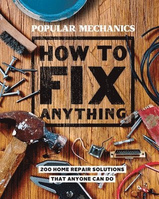 bokomslag Popular Mechanics How to Fix Anything