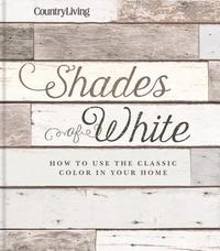 bokomslag Country Living Shades of White