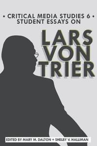 bokomslag Student Essays on Lars von Trier