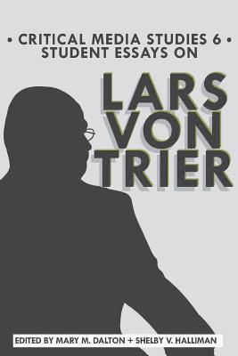 Student Essays on Lars von Trier 1