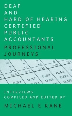 bokomslag Deaf and Hard of Hearing Certified Public Accountants: Professional Journeys