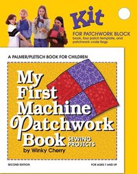 bokomslag My First Machine Patchwork Book KIT