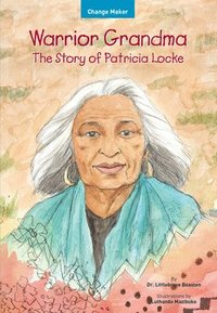 bokomslag Warrior Grandma: The Story of Patricia Locke