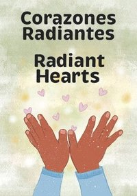 bokomslag Corazones Radiantes / Radiant Hearts