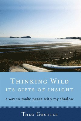 Thinking Wild, its Gifts of Insight 1