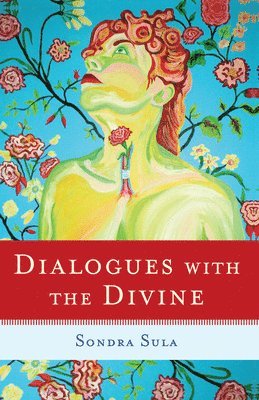 Dialogues with the Divine 1