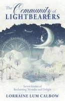 bokomslag The Community of Lightbearers