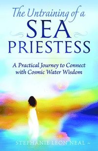 bokomslag Untraining of a Sea Priestess