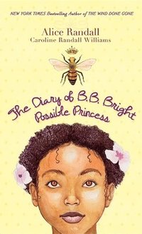 bokomslag The Diary of B. B. Bright, Possible Princess