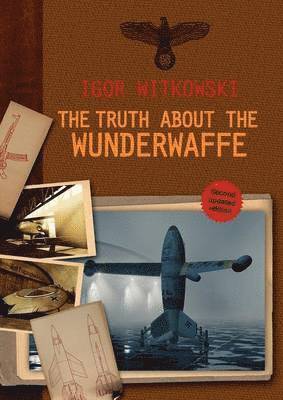 bokomslag Truth About The Wunderwaffe