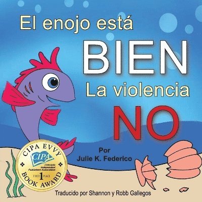 enojo esta' BIEN La Violencia NO