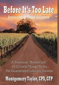 bokomslag Before It's Too Late: Retirement & Estate Solutions