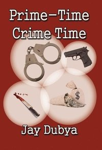 bokomslag Prime-Time Crime Time
